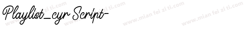 Playlist_cyr Script字体转换